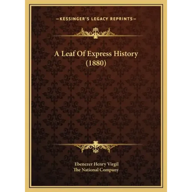 A Leaf Of Express History (1880)