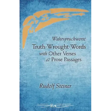 Truth-Wrought-Words: And Other Verses and Prose Passages (Cw 40)