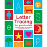 Letter Tracing For Preschoolers: Letter Tracing Book, Practice For Kids, Ages 3-5, Alphabet Writing Practice