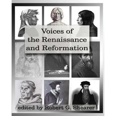 Voices of the Renaissance and Reformation: Primary Source Documents