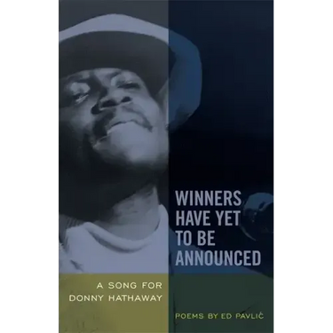 Winners Have Yet to Be Announced: A Song for Donny Hathaway