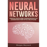 Neural Networks: Introduction to Artificial Neurons, Backpropagation and Multilayer Feedforward Neural Networks with Real-World Applications