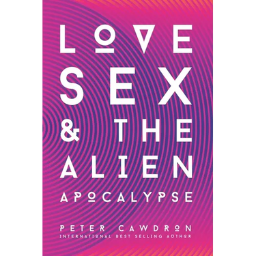 Love, Sex and the Alien Apocalypse: Omnia Vincit Amor