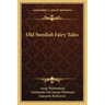 Old Swedish Fairy Tales