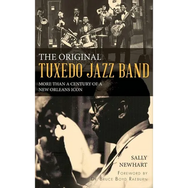 The Original Tuxedo Jazz Band: More Than a Century of a New Orleans Icon