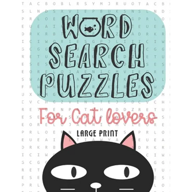 Word Search Puzzles For Cat Lovers Large Print: Word Search Puzzles Plus Bonus Easy Sudoku, Fun Brain Games for All Ages