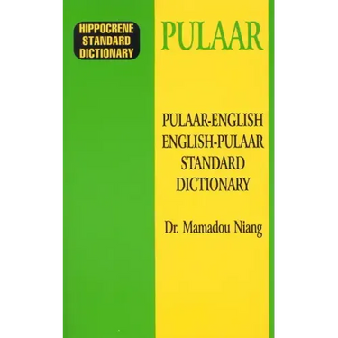 Pulaar-English/English-Pulaar Standard Dictionary