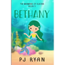 Bethany: A funny chapter book for kids ages 9-12