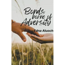 Bonds Borne of Adversity