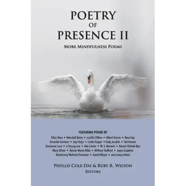 Poetry of Presence II: More Mindfulness Poems
