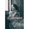Lady in Room Number Nine: My Grandmother's Murder at the Empire Hotel
