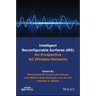 Intelligent Reconfigurable Surfaces (Irs) for Prospective 6g Wireless Networks