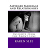 Asperger Marriage and Relationships: Insights from the Front Line