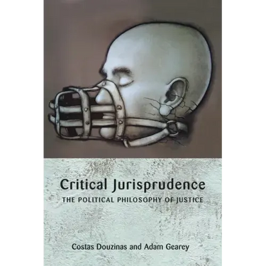 Critical Jurisprudence: The Political Philosophy of Justice