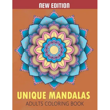 Unique Mandalas Adult Coloring Book: Beautiful Patterns for Stress Relief and Relaxation