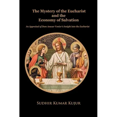 The Mystery of the Eucharist and the Economy of Salvation