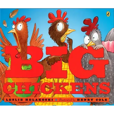Big Chickens