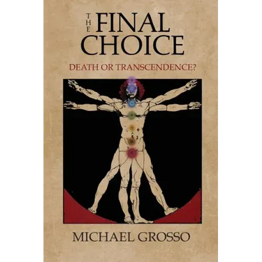 The Final Choice: Death or Transcendence?