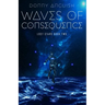 Waves of Consequence
