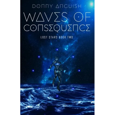 Waves of Consequence