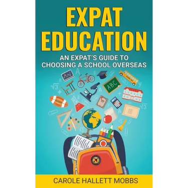 Expat Education: An Expat's Guide to Choosing a School Overseas