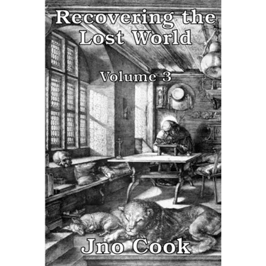 Recovering The Lost World, Volume 3
