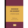 Modernism and Hegemony: A Materialist Critique of Aesthetic Agencies Volume 71