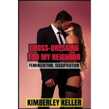 Cross-Dressing For My Neighbor