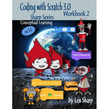 Coding with Scratch 3.0: Workbook 2