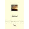 Phaedo: Translated by Benjamin Jowett