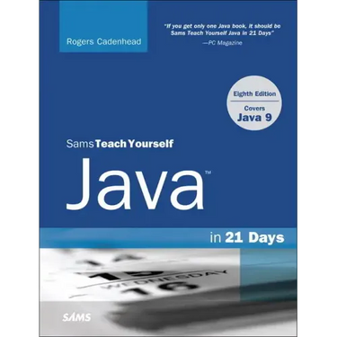 Sams Teach Yourself Java in 21 Days (Covers Java 11/12)
