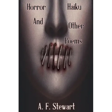 Horror Haiku and Other Poems