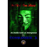 Behind The Mask: An Inside Look At Anonymous