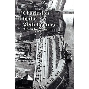 Charleston in the 20th Century