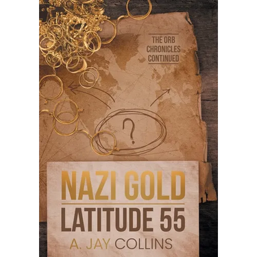 Nazi Gold - Latitude 55