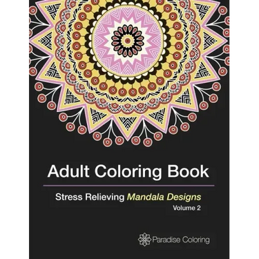 Adult Coloring Books: A Coloring Book for Adults Featuring Stress Relieving Mandalas