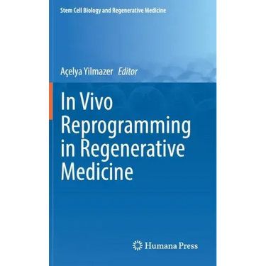 In Vivo Reprogramming in Regenerative Medicine