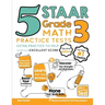 5 STAAR Grade 3 Math Practice Tests: Extra Practice to Help Achieve an Excellent Score