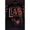 Leaves of Revolution