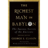 The Richest Man in Babylon: The Success Secrets of the Ancients (Original Edition)