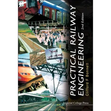 Practical Railway Engineering (2nd Edition)