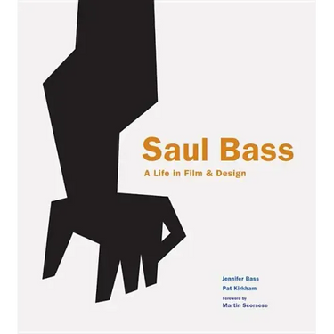 Saul Bass: A Life in Film and Design