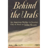 Behind the Urals: An American Worker in Russia's City of Steel