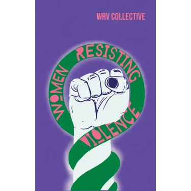 Women Resisting Violence: Voices and Experiences from Latin America