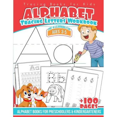 Tracing Books for Kids Alphabet Letters Workbook: Alphabet Books for Preschoolers & Kindergarteners