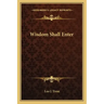 Wisdom Shall Enter