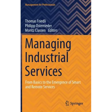 Managing Industrial Services: From Basics to the Emergence of Smart and Remote Services