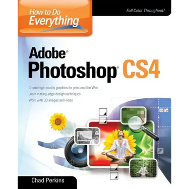 How to Do Everything Adobe Photoshop CS4