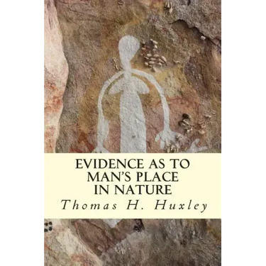 Evidence as to Man's Place In Nature