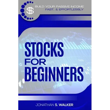 Stock Market Investing For Beginners: How To Earn Passive Income (Stocks For Beginners - Day Trading Strategies)